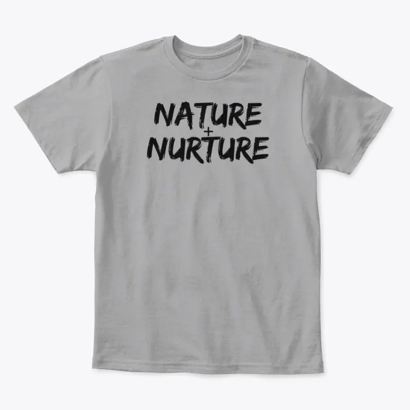 Nature Plus Nurture