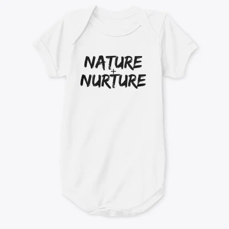 Nature Plus Nurture